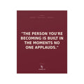 Konquer You | Inspirational Quote Poster The Person You're Becoming Vertical Horizontal Matte Poster