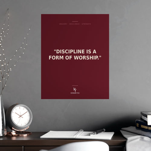 Konquer You | Discipline Is a Form of Worship Poster | Motivational Wall Art