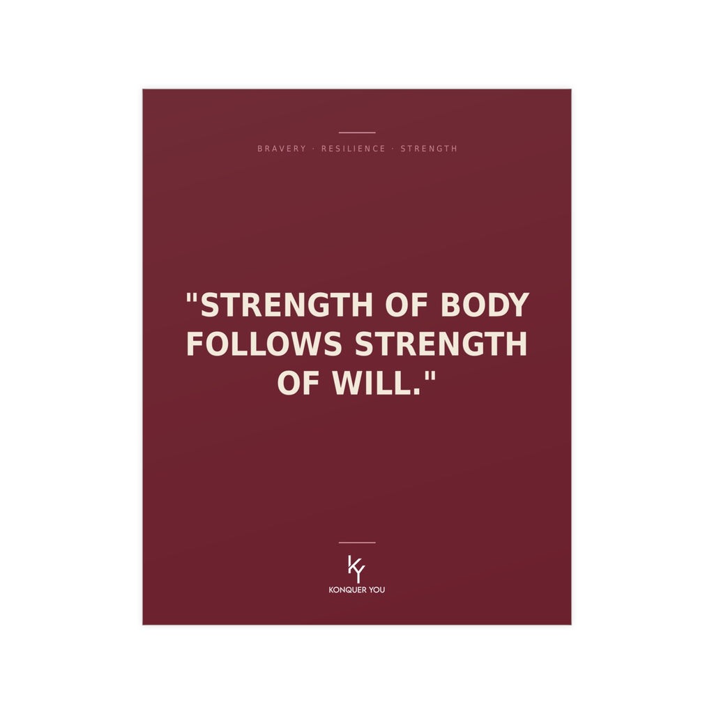 Konquer You | Strength of Will Quote Poster | Motivational Poster