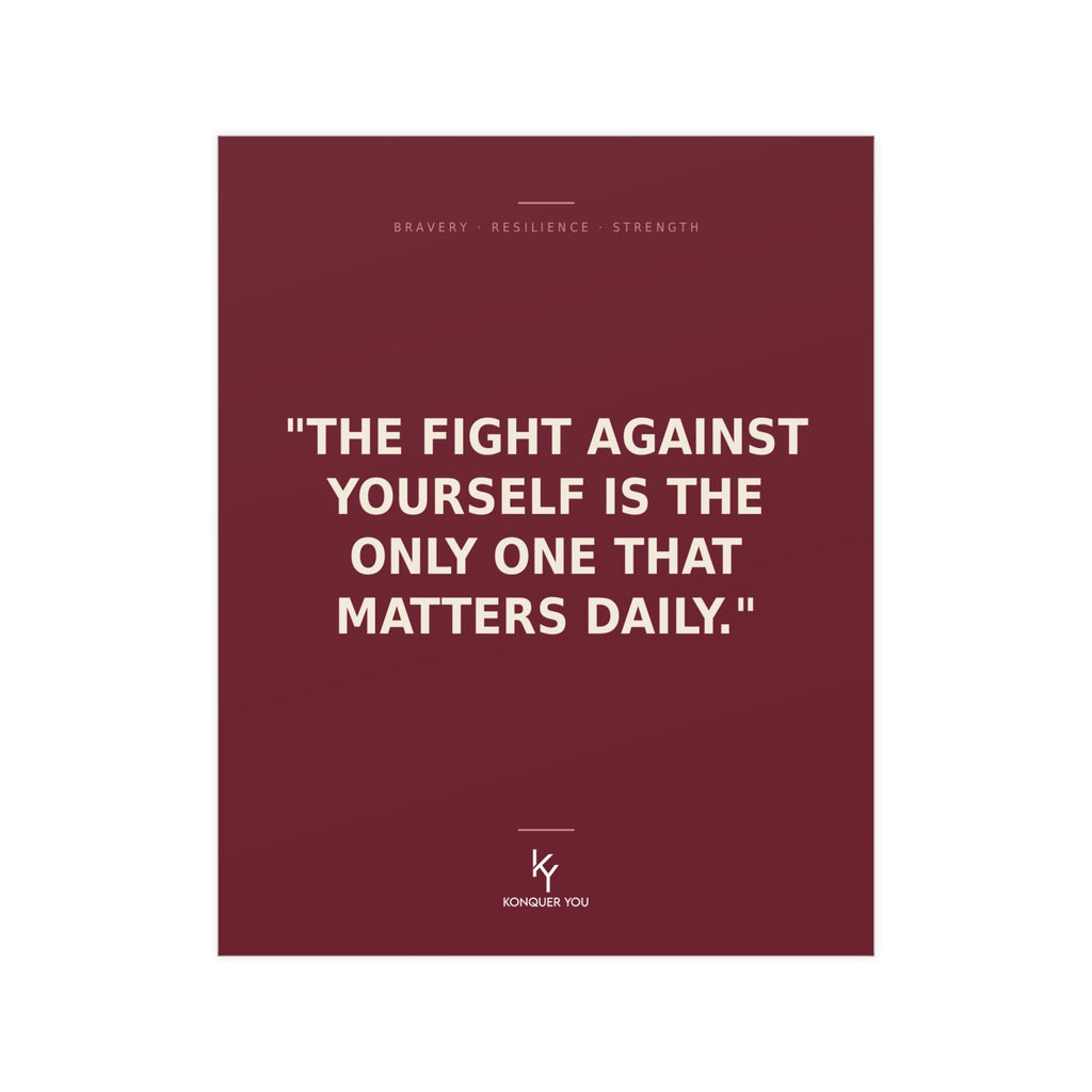 Konquer You | Motivational Quote Poster | 'The Fight Against Yourself'