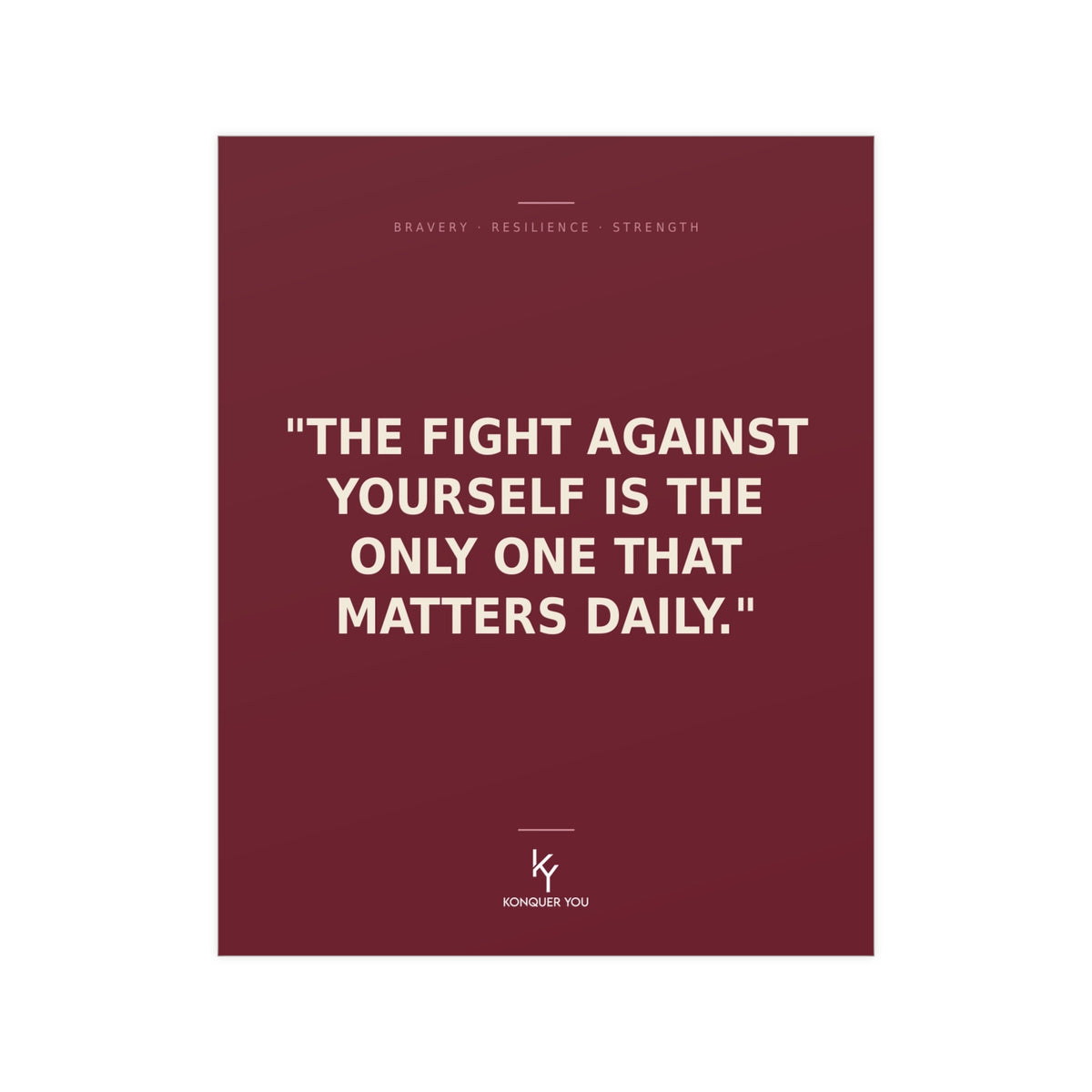 Konquer You | Motivational Quote Poster | 'The Fight Against Yourself'